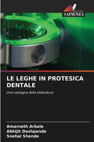 LE LEGHE IN PROTESICA DENTALE