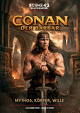 Conan der Barbar – Mythos, Körper, Wille (Scene 42-Das Filmarchiv)