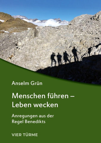 Menschen führen - Leben wecken