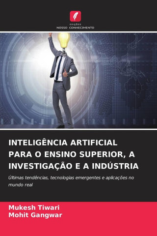 INTELIGÊNCIA ARTIFICIAL PARA O ENSINO SUPERIOR, A INVESTIGAÇÃO E A INDÚSTRIA