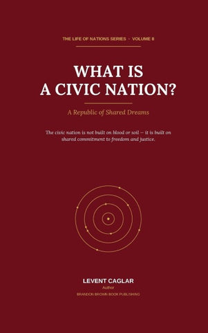 WHAT IS A CIVIC NATION?