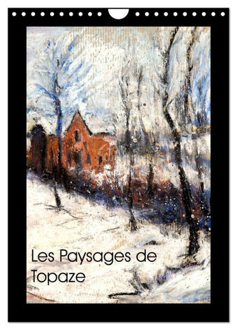 Les Paysages de Topaze (Calendrier mural 2027 DIN A4 horizontal), CALVENDO calendrier mensuel