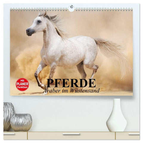 Pferde. Araber im Wüstensand (hochwertiger Premium Wandkalender 2026 DIN A2 quer), Kunstdruck in Hochglanz