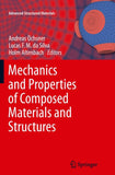 Mechanics and Properties of Composed Materials and Structures