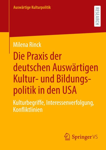 Die Praxis der deutschen Auswärtigen Kultur- und Bildungspolitik in den USA