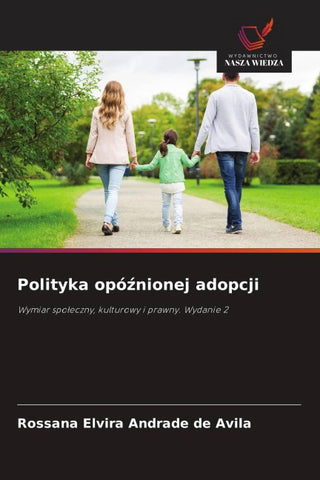 Polityka opó¿nionej adopcji