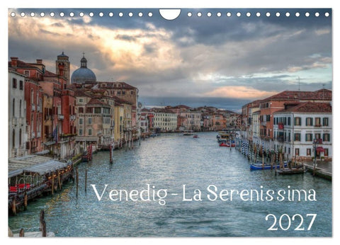 Venedig - La Serenissima 2027 (Wandkalender 2027 DIN A4 quer), CALVENDO Monatskalender
