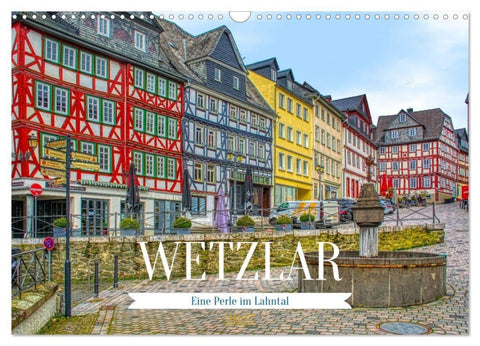 Wetzlar - Eine Perle im Lahntal (Wandkalender 2027 DIN A3 quer), CALVENDO Monatskalender