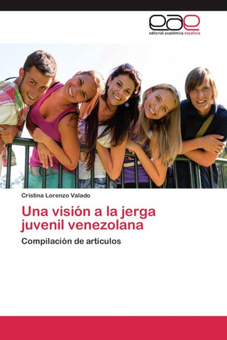 Una visión a la jerga juvenil venezolana