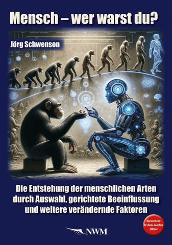 Mensch – wer warst du?