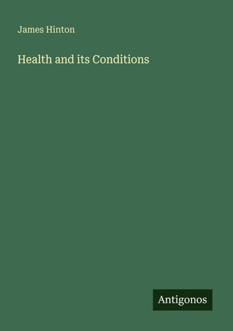 Health and its Conditions