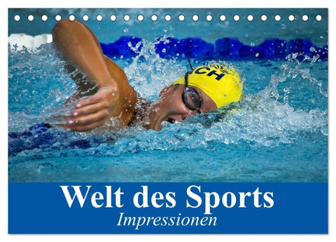 Welt des Sports. Impressionen (Tischkalender 2027 DIN A5 quer), CALVENDO Monatskalender