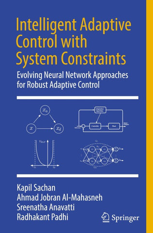 Intelligent Adaptive Control with System Constraints