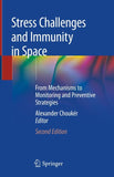 Stress Challenges and Immunity in Space
