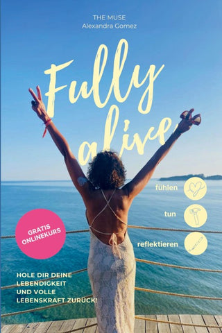 Fully alive