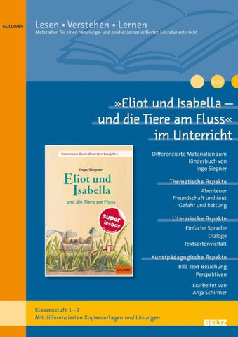 »Eliot und Isabella - und die Tiere am Fluss« im Unterricht