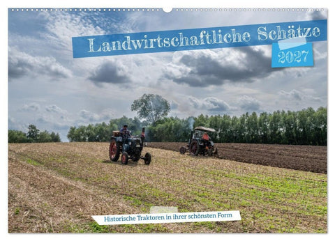 Landwirtschaftliche Schätze (Wandkalender 2027 DIN A2 quer), CALVENDO Monatskalender