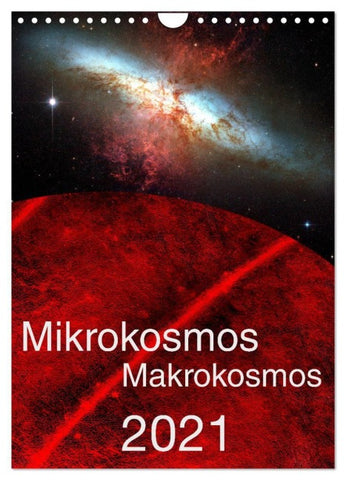 Mikrokosmos - Makrokosmos (Wandkalender 2027 DIN A4 hoch), CALVENDO Monatskalender