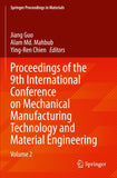 Proceedings of the 9th International Conference on Mechanical Manufacturing Technology and Material Engineering