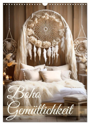 Boho Gemütlichkeit (Wandkalender 2027 DIN A3 hoch), CALVENDO Monatskalender