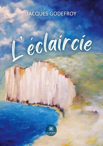 L'éclaircie