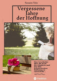 Vergessene Jahre der Hoffnung