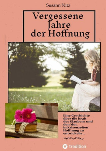 Vergessene Jahre der Hoffnung