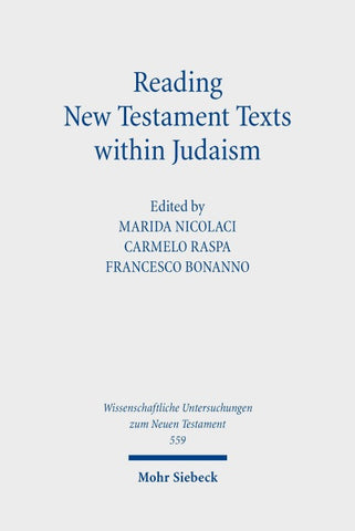 Reading New Testament Texts within Judaism