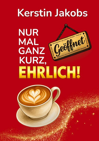 Nur mal ganz kurz, ehrlich!