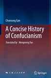A Concise History of Confucianism
