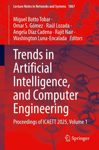 Trends in Artificial Intelligence, and Computer Engineering