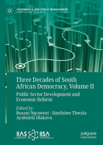 Three Decades of South African Democracy, Volume II