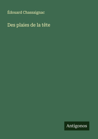 Des plaies de la tête