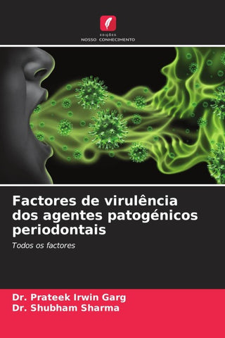 Factores de virulência dos agentes patogénicos periodontais