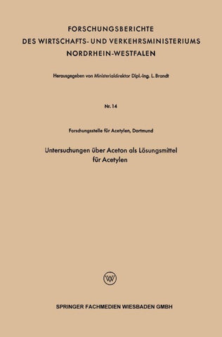 Untersuchungen über Aceton als Lösungsmittel für Acetylen