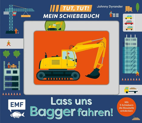 Tut, Tut! – Mein Schiebebuch: Lass uns Bagger fahren!