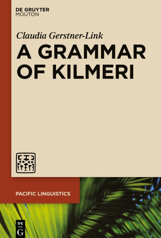 A Grammar of Kilmeri
