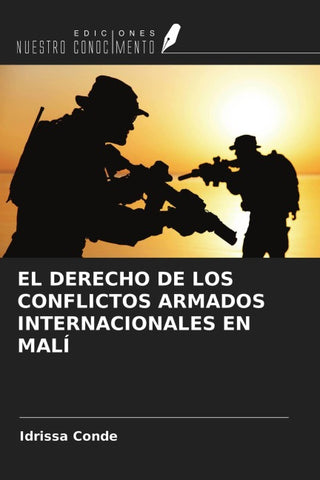 EL DERECHO DE LOS CONFLICTOS ARMADOS INTERNACIONALES EN MALÍ