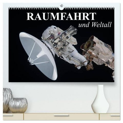 Raumfahrt und Weltall (hochwertiger Premium Wandkalender 2027 DIN A2 quer), Kunstdruck in Hochglanz