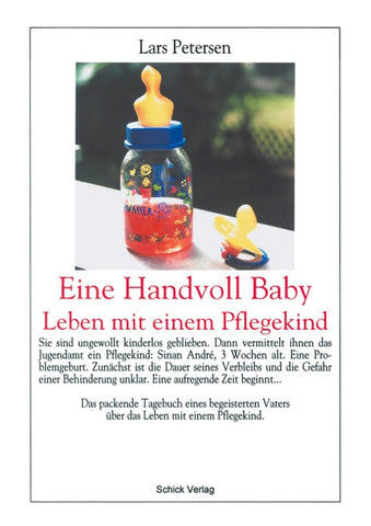 Eine Handvoll Baby - Leben mit einem Pflegekind