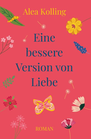 Eine bessere Version von Liebe
