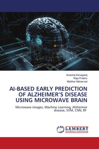 AI-BASED EARLY PREDICTION OF ALZHEIMER'S DISEASE USING MICROWAVE BRAIN
