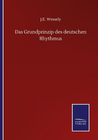 Das Grundprinzip des deutschen Rhythmus