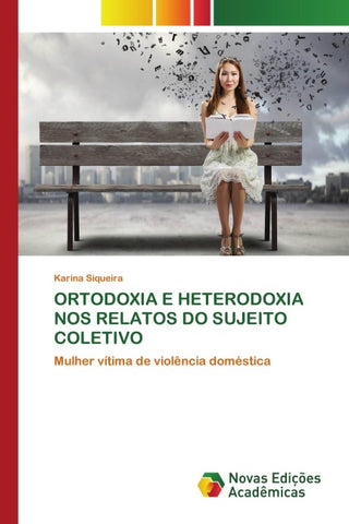 ORTODOXIA E HETERODOXIA NOS RELATOS DO SUJEITO COLETIVO