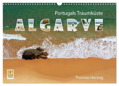 Portugals Traumküste Algarve (Wandkalender 2027 DIN A3 quer), CALVENDO Monatskalender