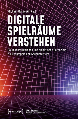 Digitale Spielräume verstehen
