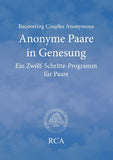 Anonyme Paare in Genesung