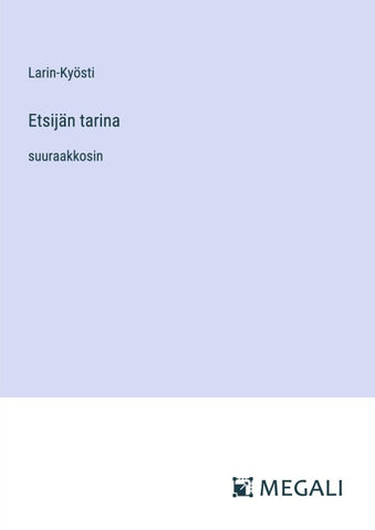 Etsijän tarina