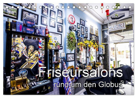 Friseursalons rund um den Globus (Tischkalender 2027 DIN A5 quer), CALVENDO Monatskalender