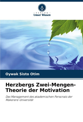 Herzbergs Zwei-Mengen-Theorie der Motivation